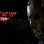 【PS4】『Friday the 13th：The game フライデー ザ 13th：ザ ゲーム』～ジェイソンが帰って来た！～ #04